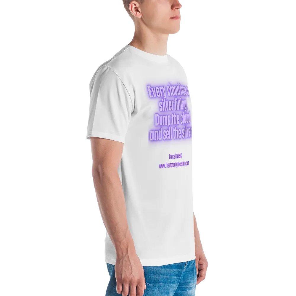 FUNNY TEES 4 U FOR MEN “Every cloud has a silver lining. Dump the cloud. Sell the silver.” product image (3)