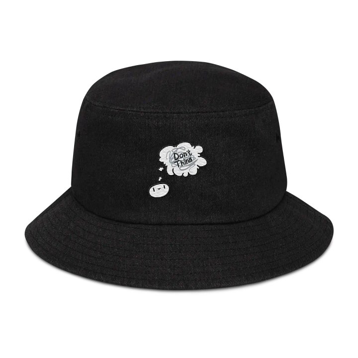 Don't Think Embroidered Bucket Hat product image (1)