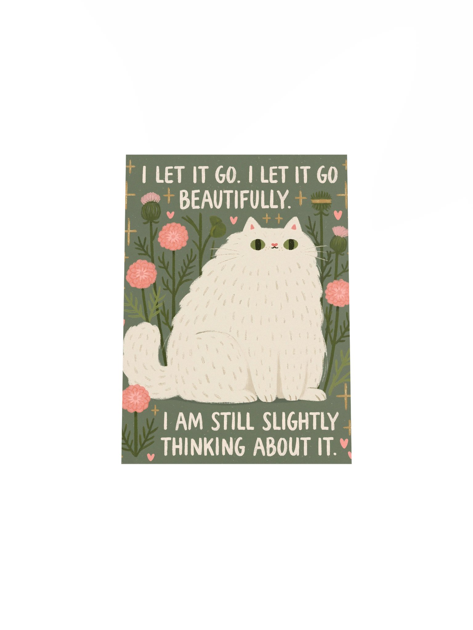 I Let It Go Cat Quote Poster product image (29)