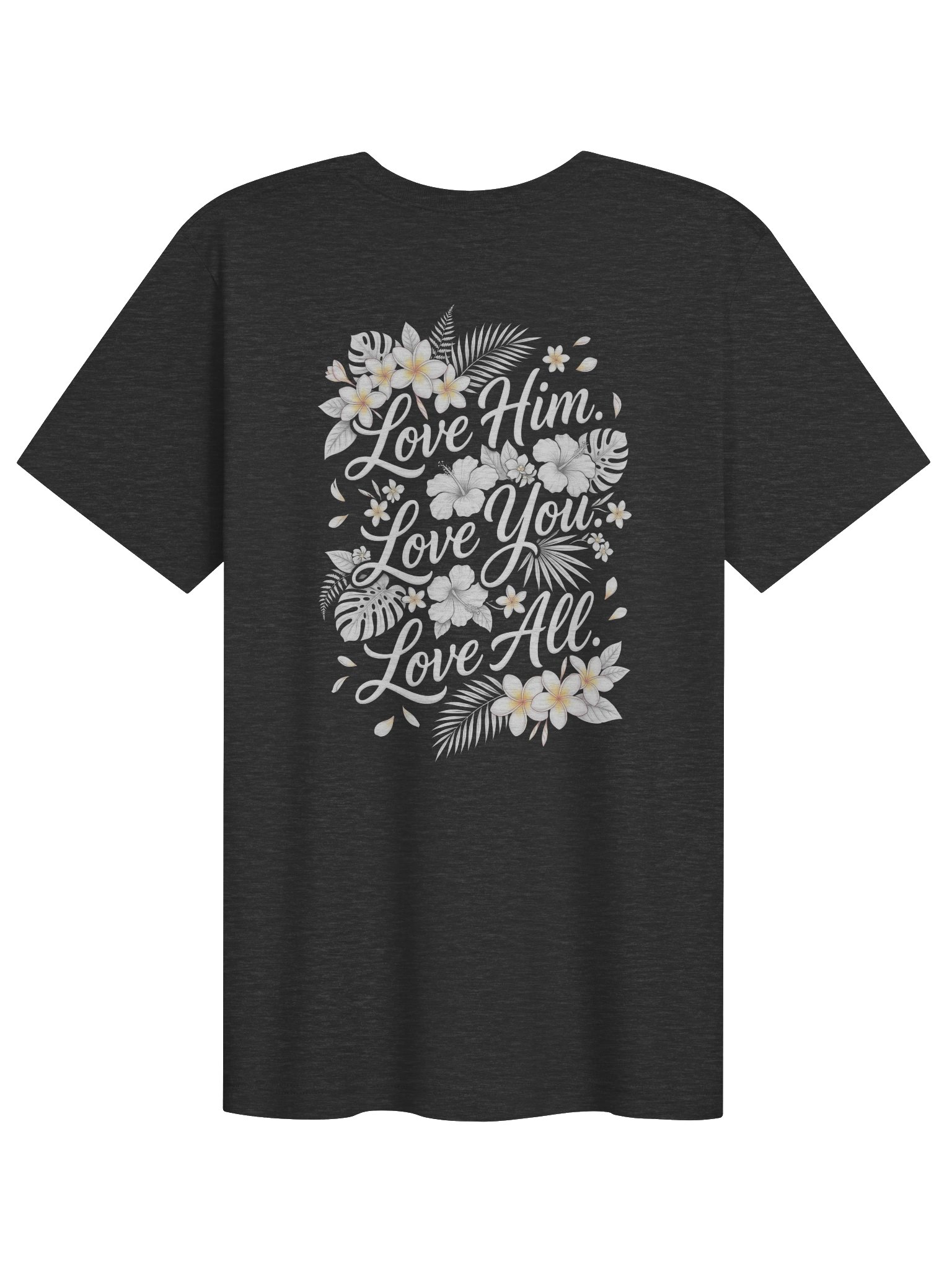 His House Unisex "Love Him. Love You. Love All." T-Shirt product image (1)