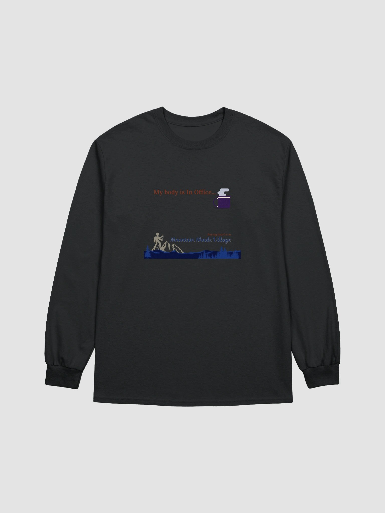 My Body is In Office Long Sleeve Tee product image (7)