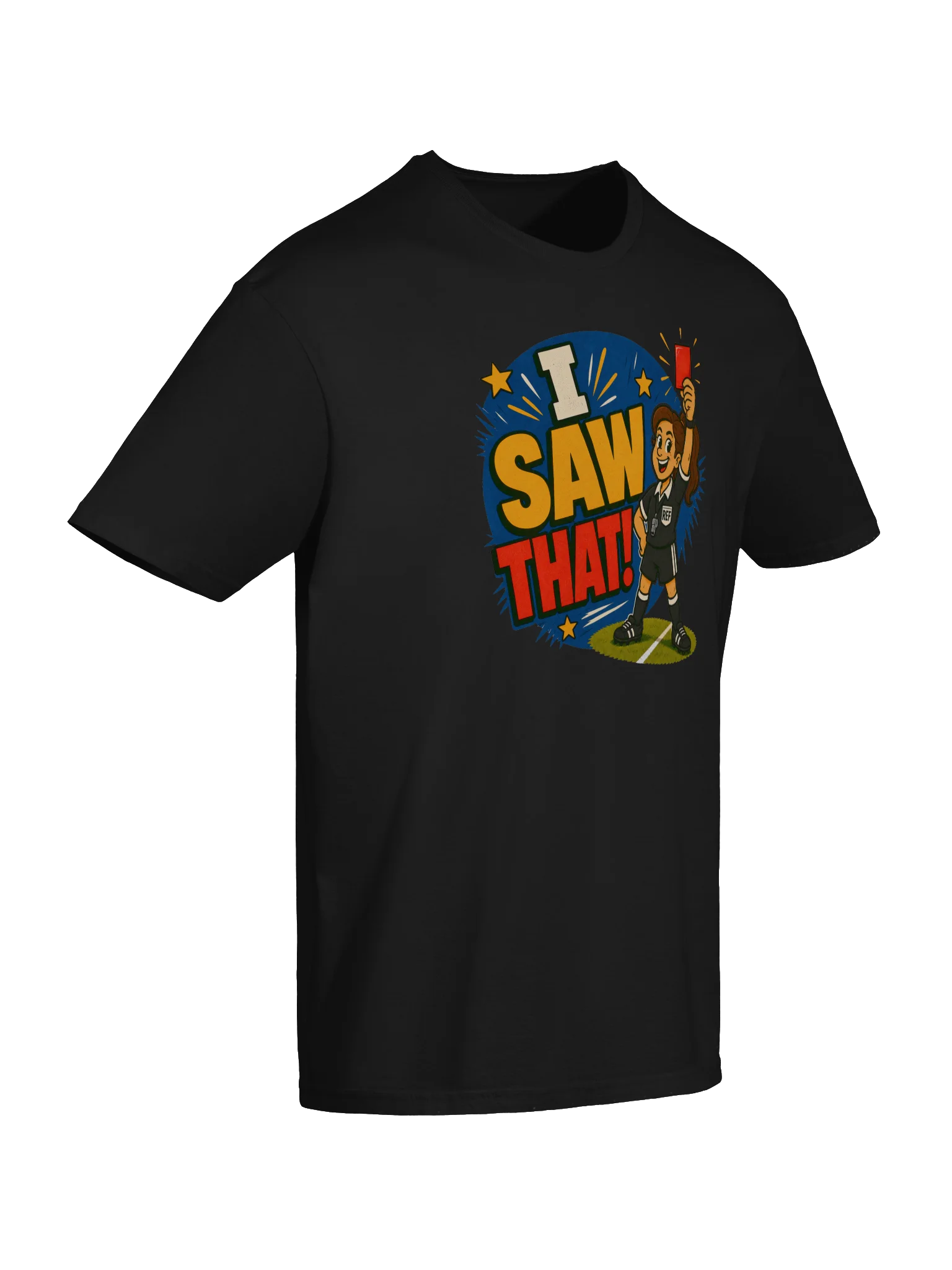 I Saw That! Soccer Tee product image (6)