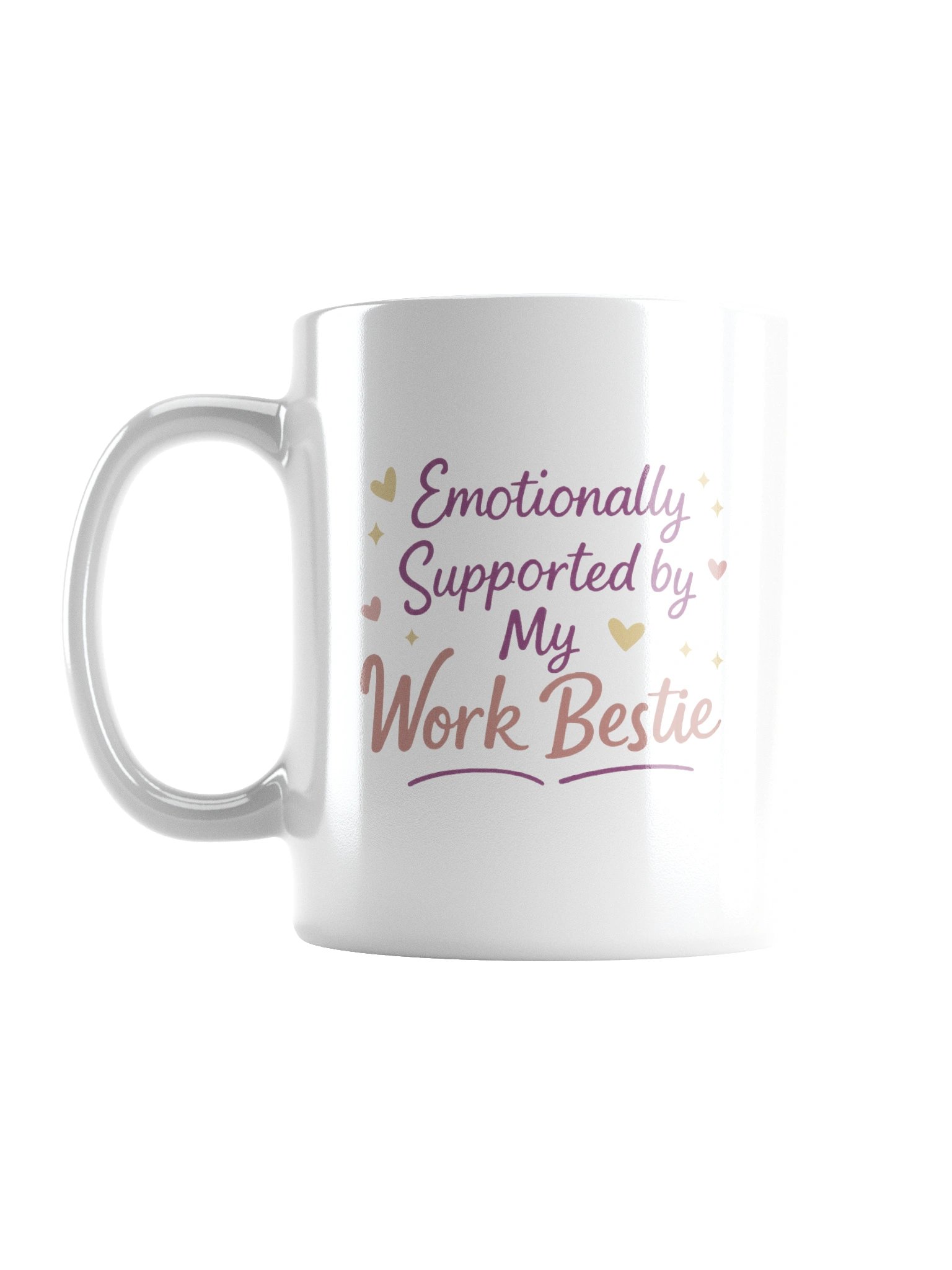 Emotionally Supported by My Work Bestie Mug product image (1)