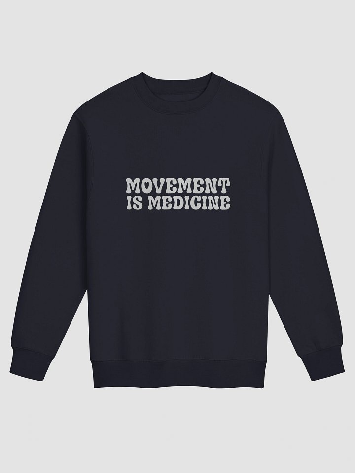 Movement is Medicine Crewneck Sweatshirt product image (5)