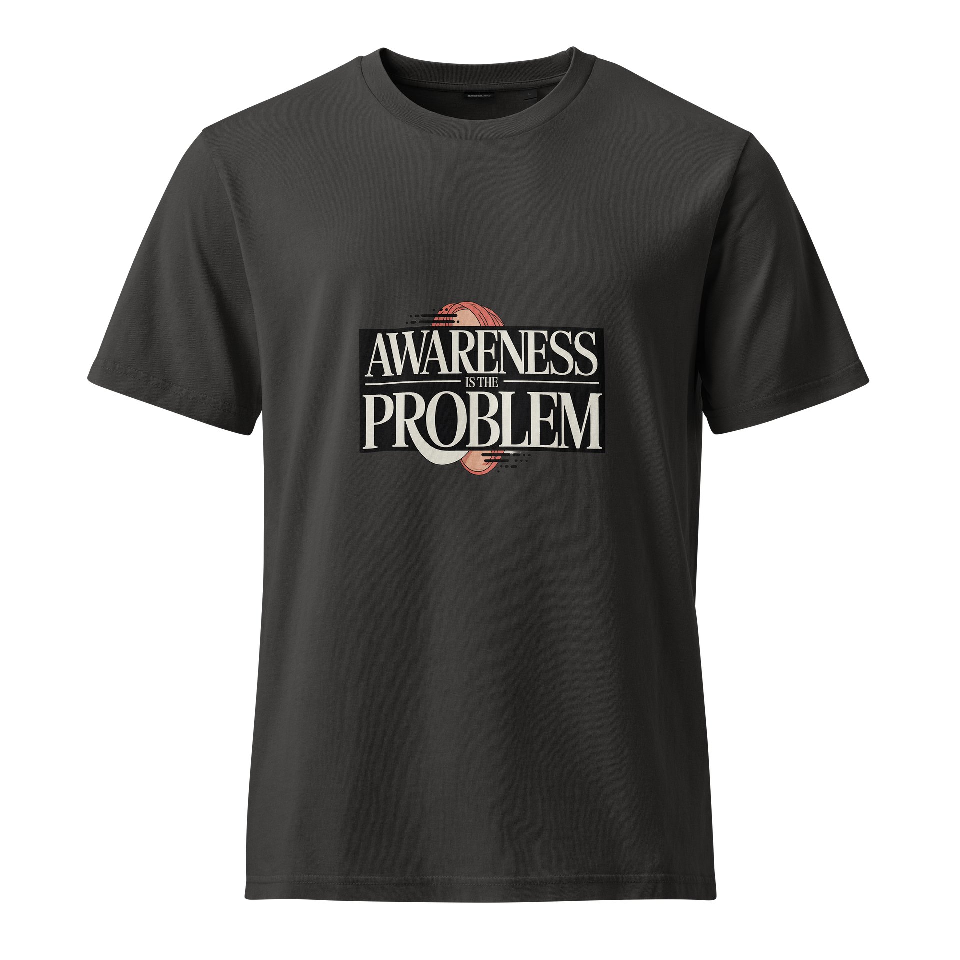 AWARENESS IS THE PROBLEM tee product image (1)