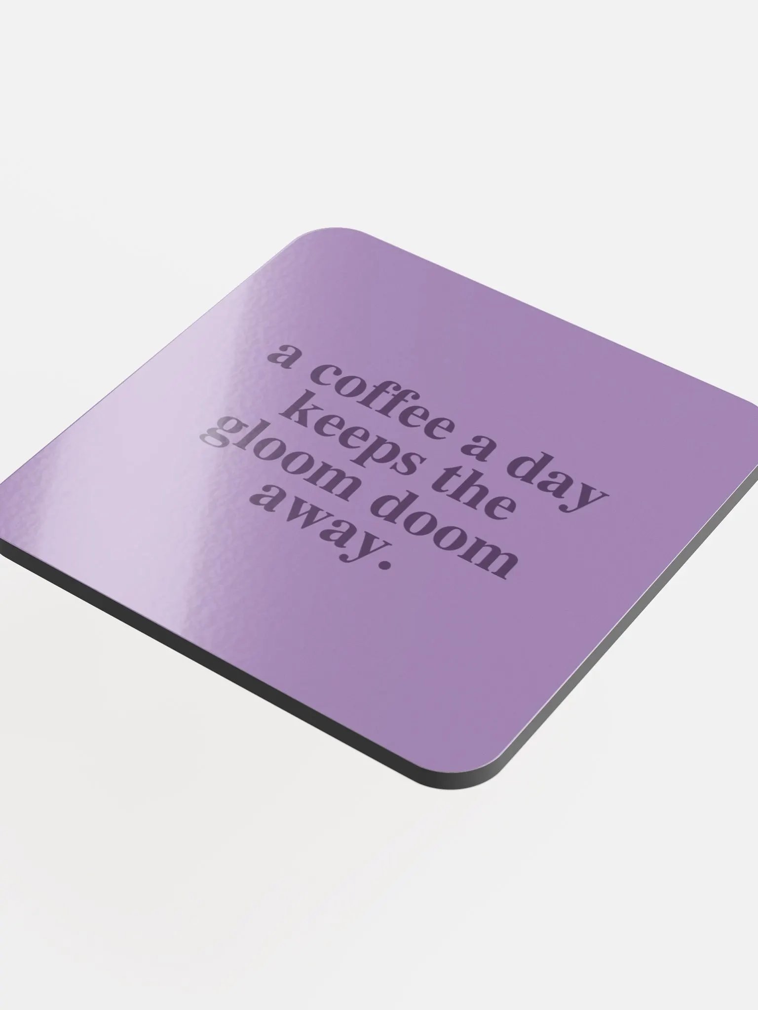 Coffee Gloom Quote Coaster product image (4)