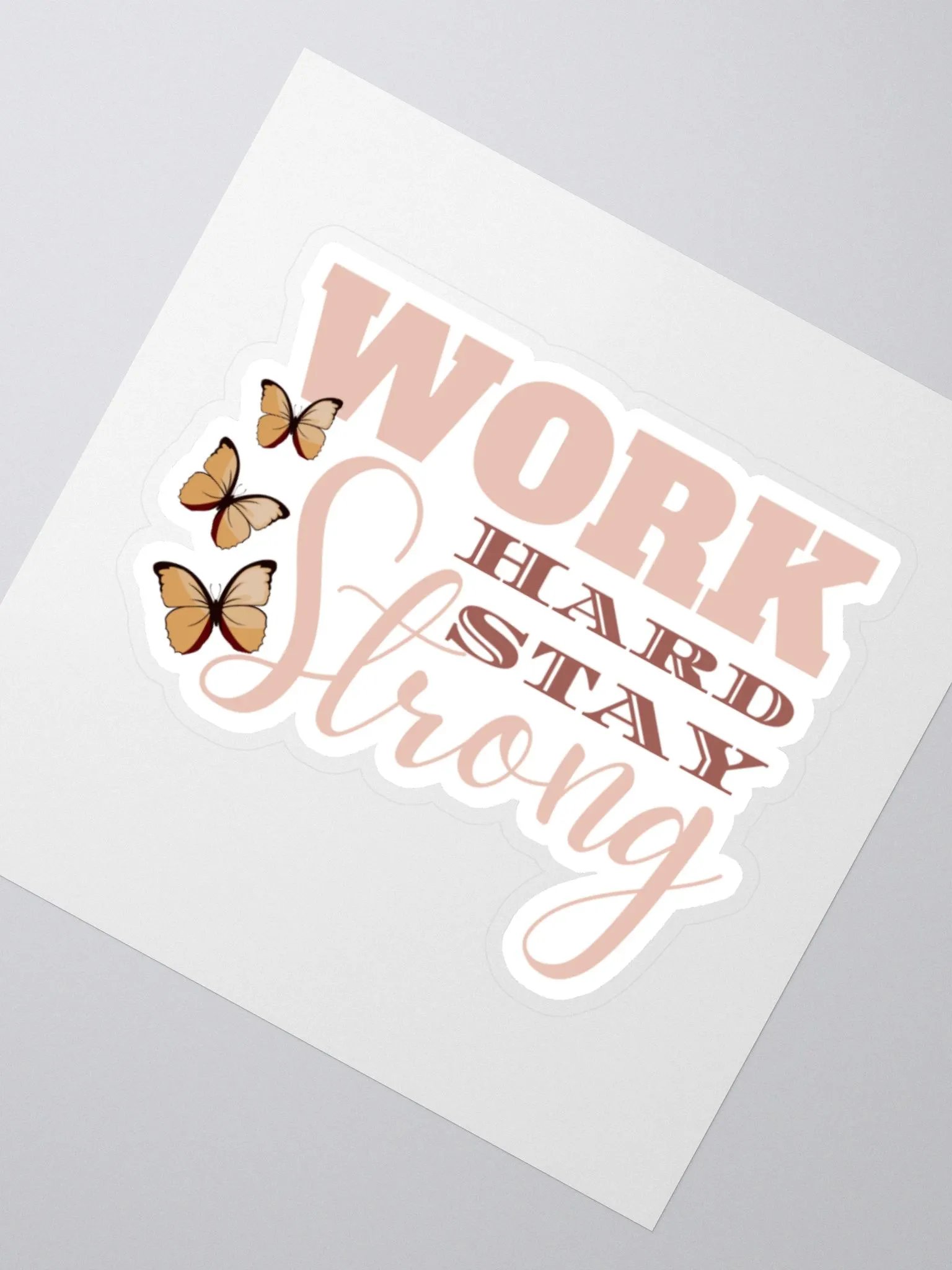 Work Hard Stay Strong Sticker product image (3)