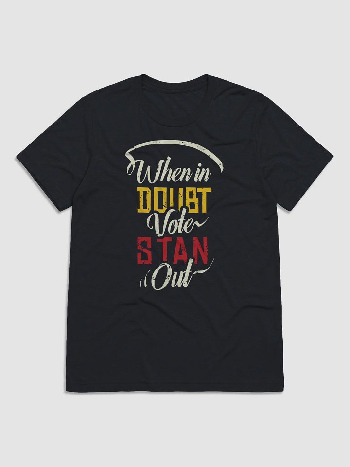 When in Doubt T-Shirt product image (1)