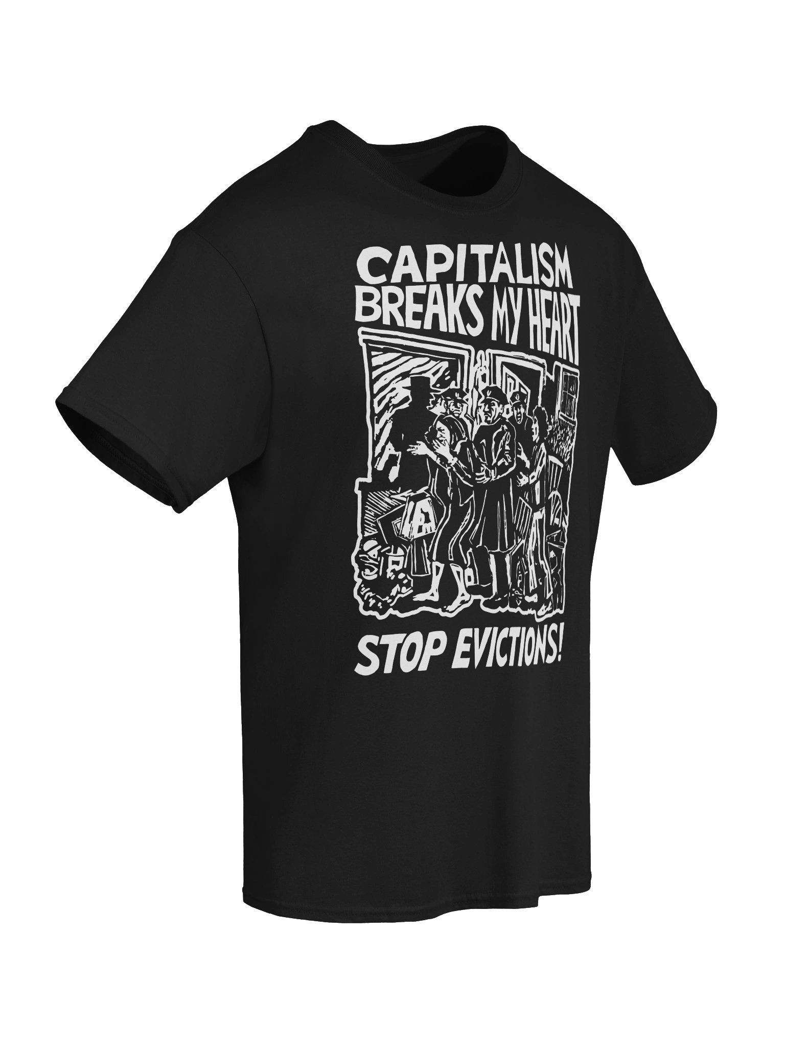 Capitalism Breaks my Heart - Stop Evictions! product image (2)