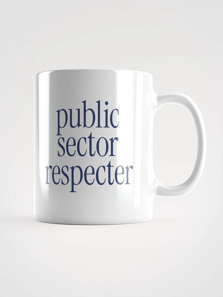 Public Sector Respecter Coffee Mug product image (1)