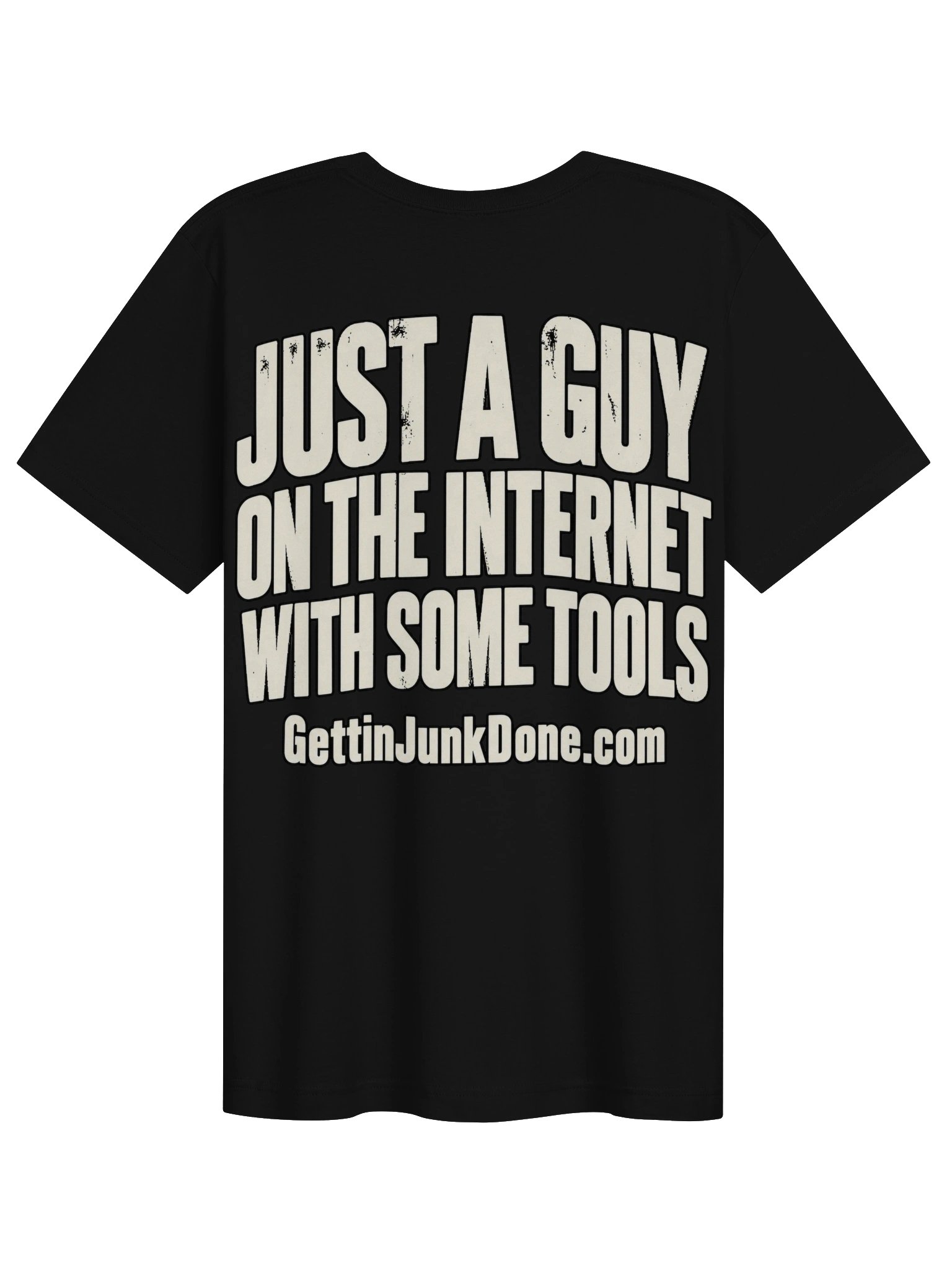 Gettin' Junk Done — Just a Guy With Some Tools Tee product image (2)