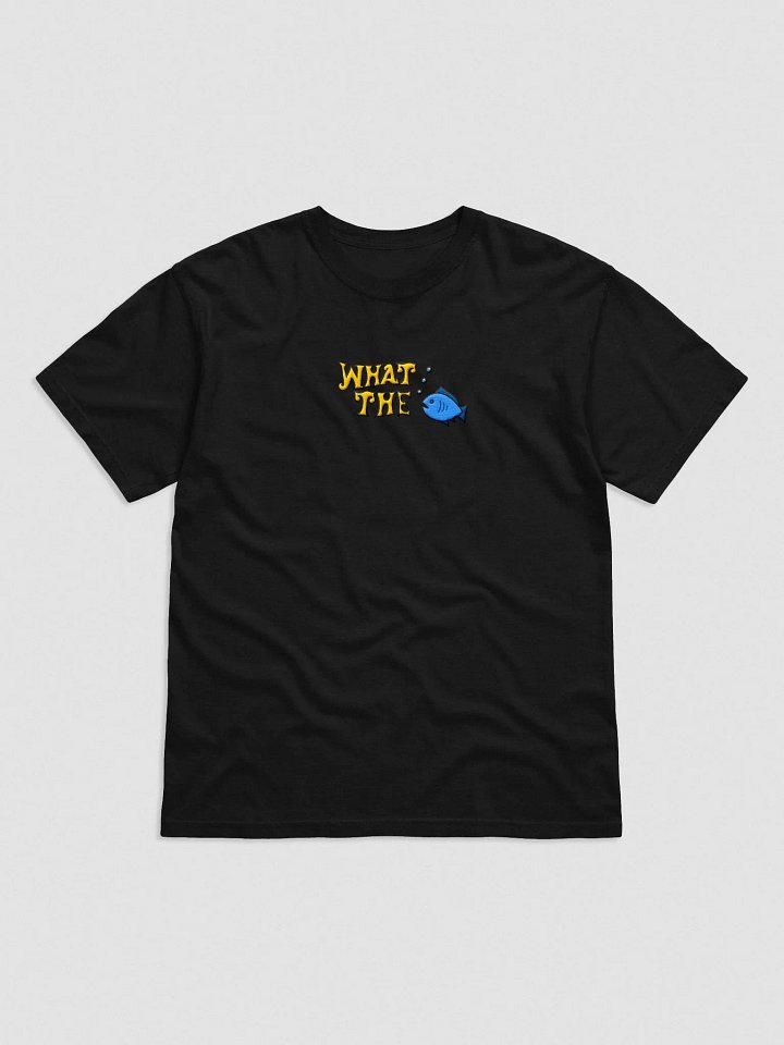 What the 🐟 T-Shirt product image (1)