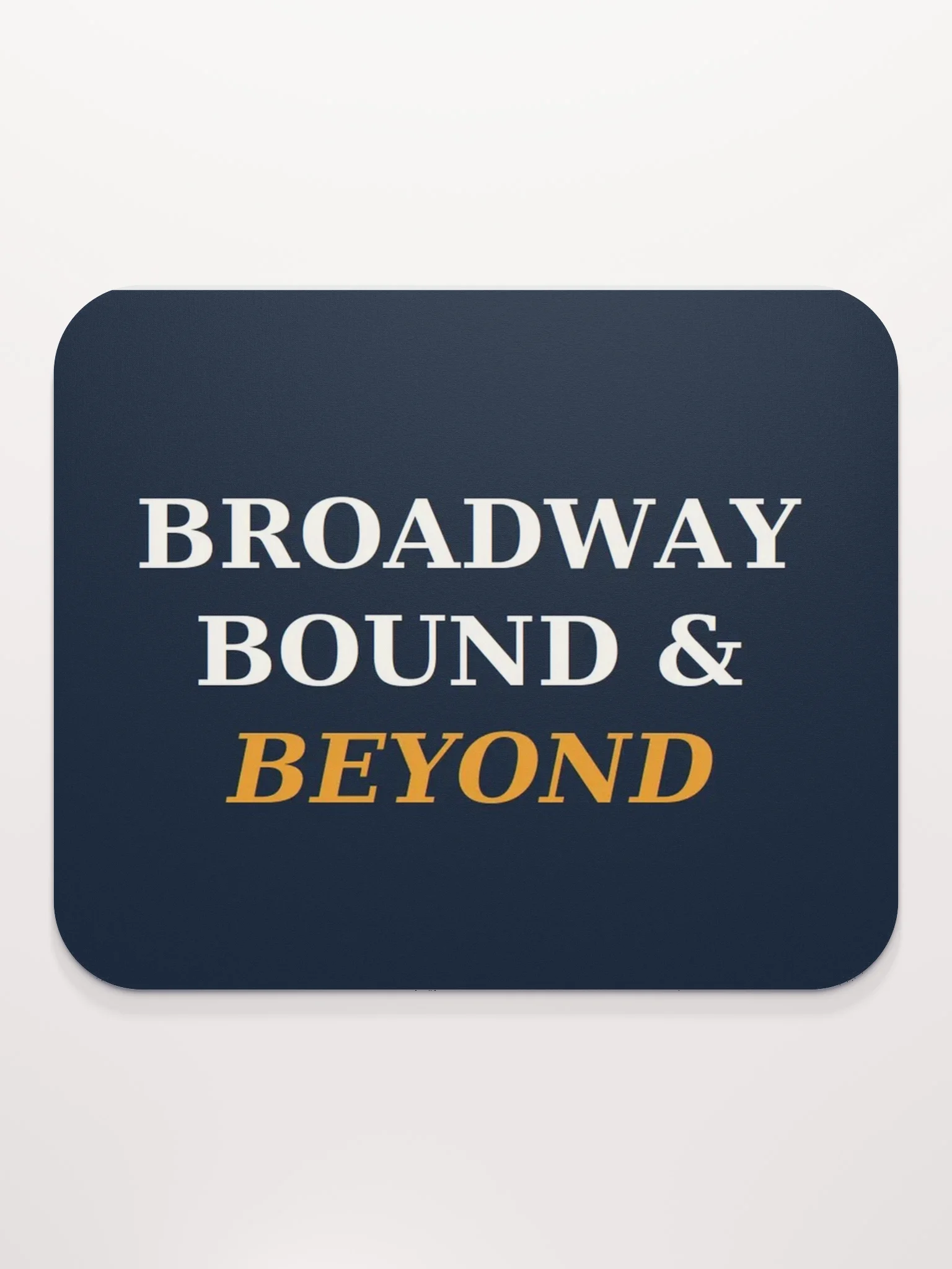 Broadway Bound & Beyond Mouse Pad product image (2)