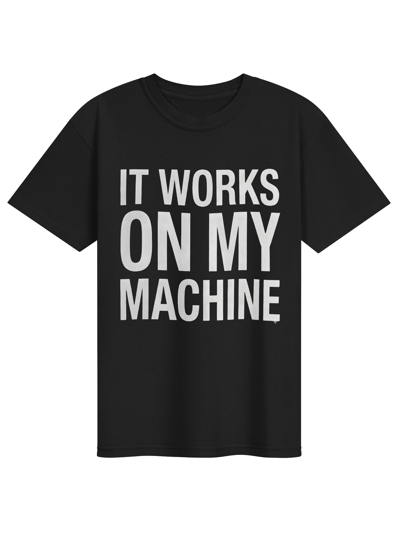 it works on my machine product image (1)