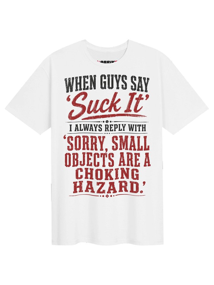 When Guys Say Suck It Funny Adult T-Shirt product image (6)