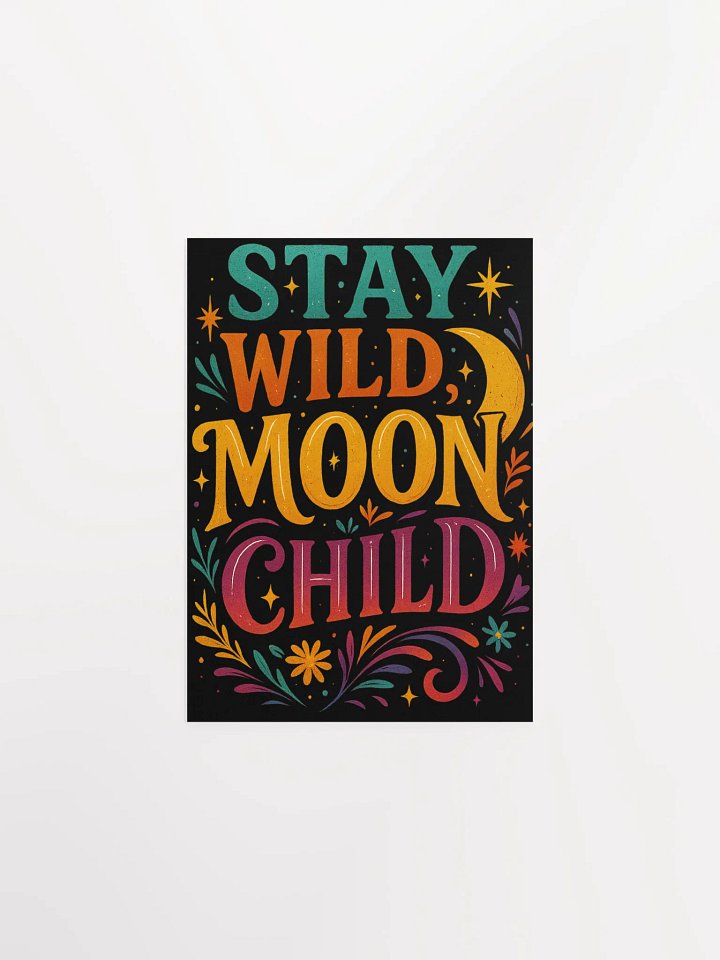 Stay Wild Moon Child Poster – Mystical Boho Wall Art product image (4)