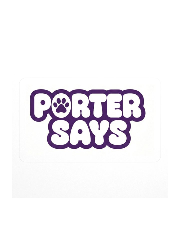Porter Says Stickers product image (3)