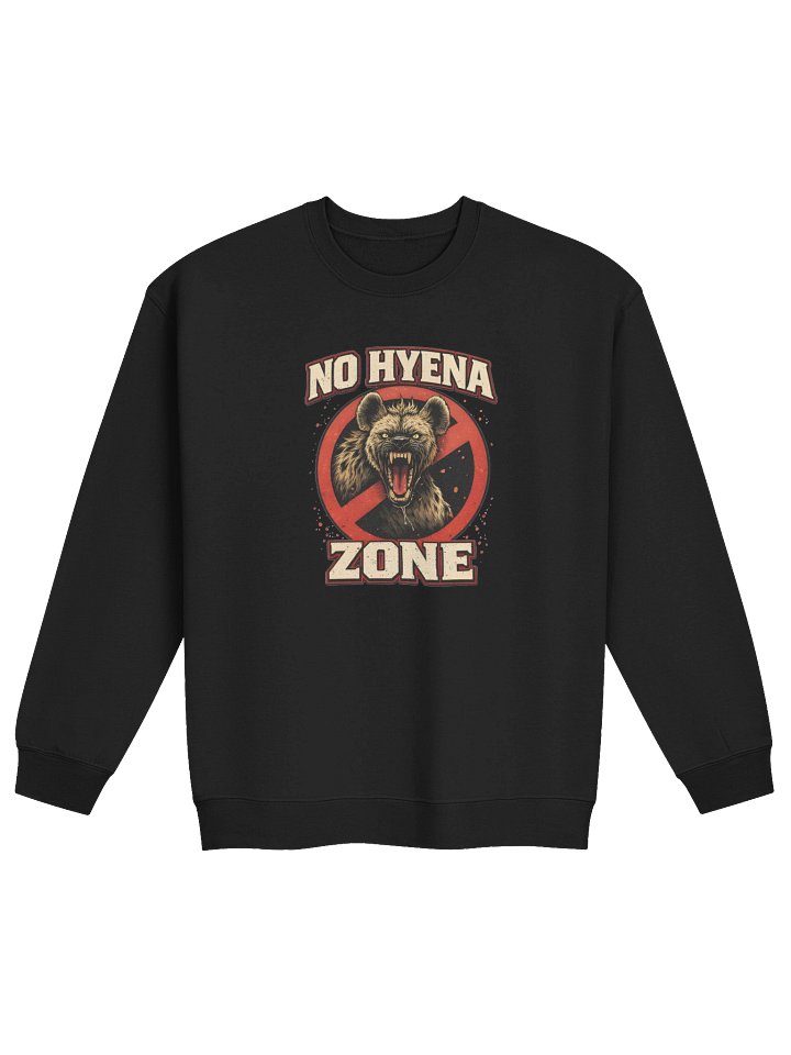 No Hyena Zone Unisex Sweatshirt product image (1)