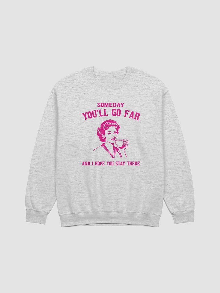 Youll go far Crewneck product image (1)