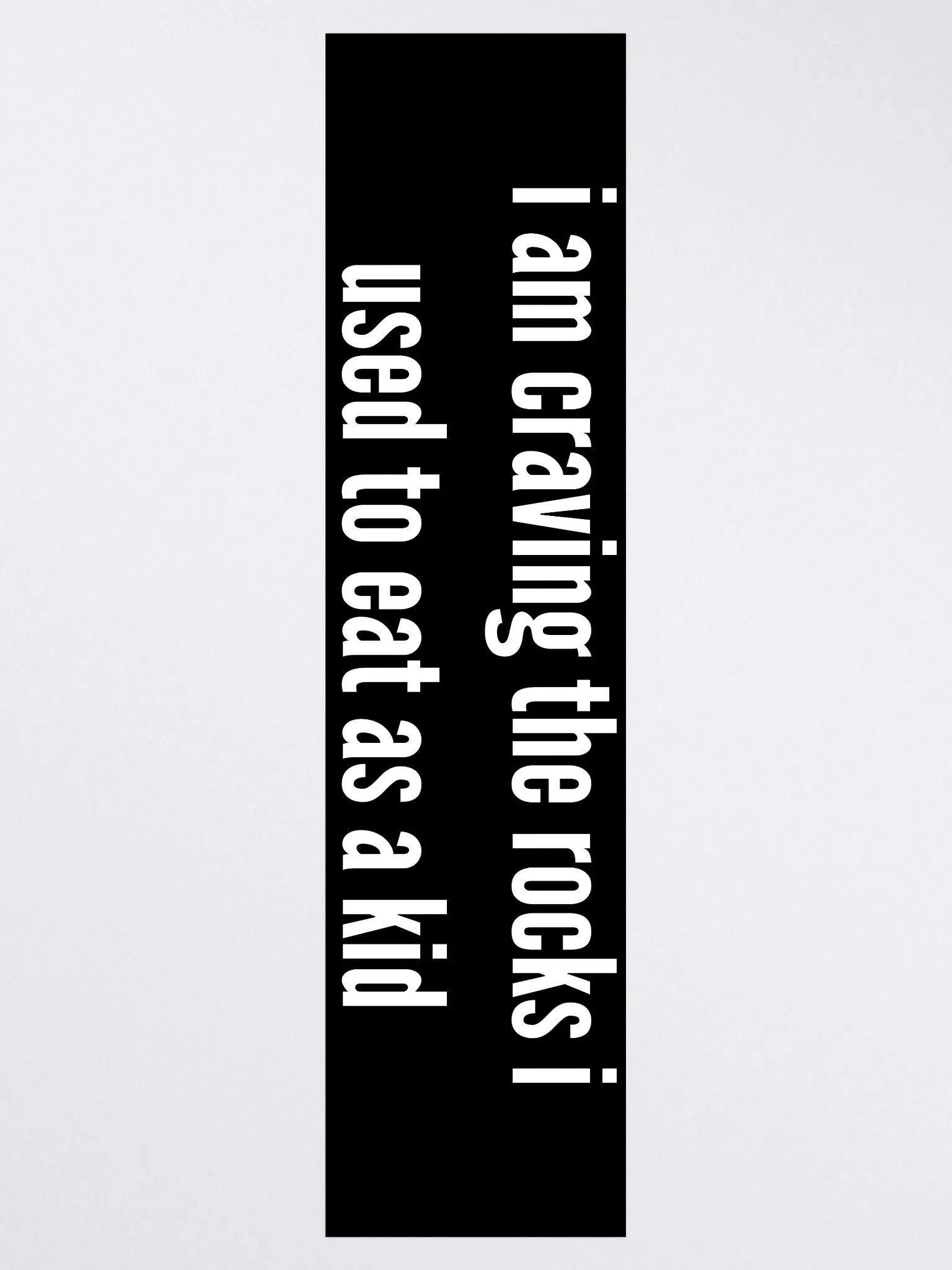 I'm craving rocks bumper sticker product image (3)