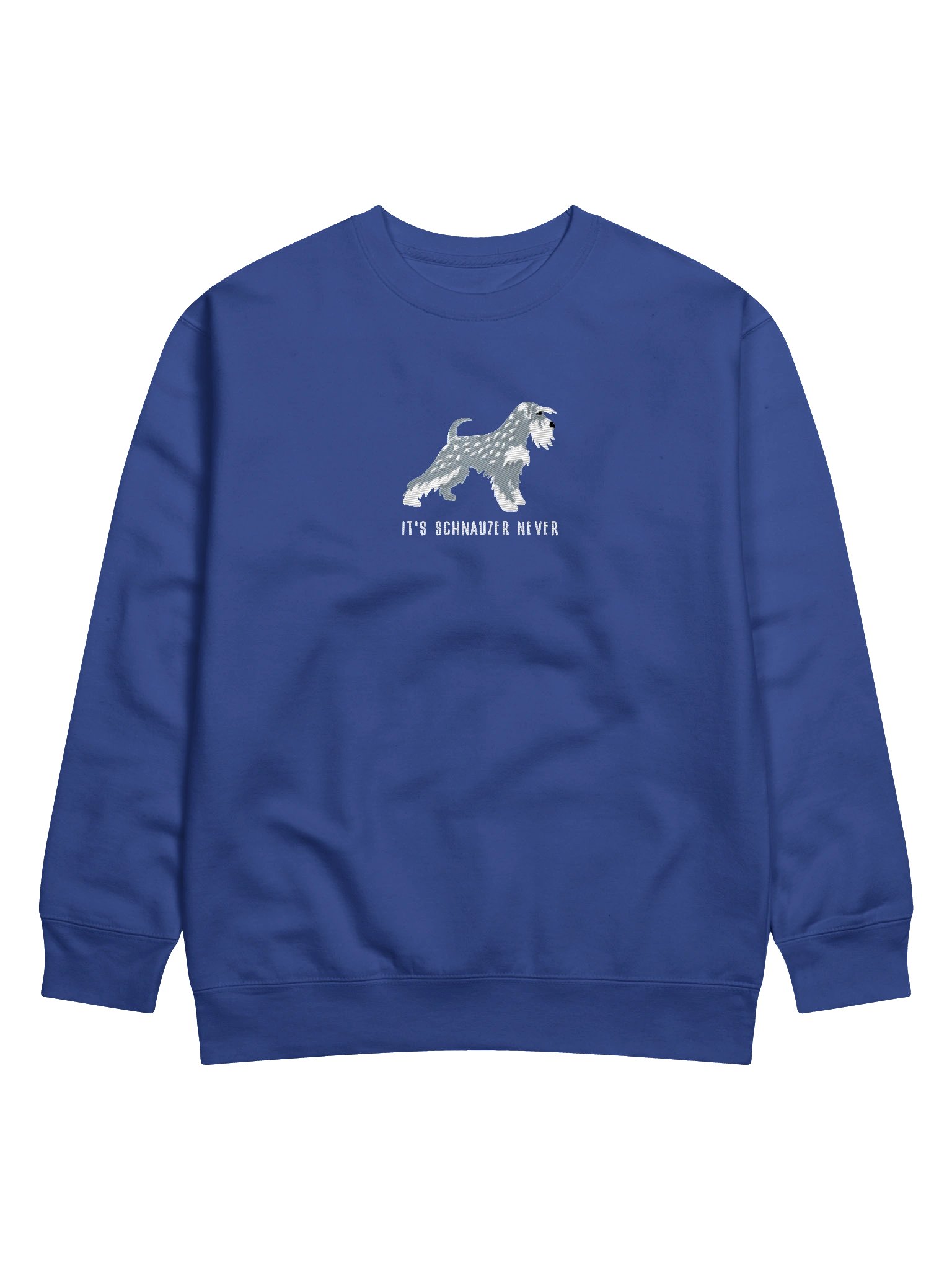 It's Schnauzer Never Sweatshirt (Embroidered) of a Miniature Schnauzer(Salt & Pepper) product image (15)