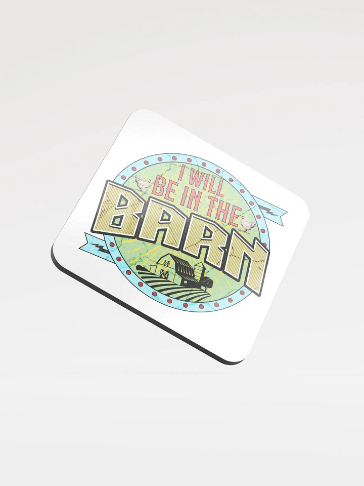 I Will Be In The Barn Rustic Farmhouse Cork Coaster product image (2)