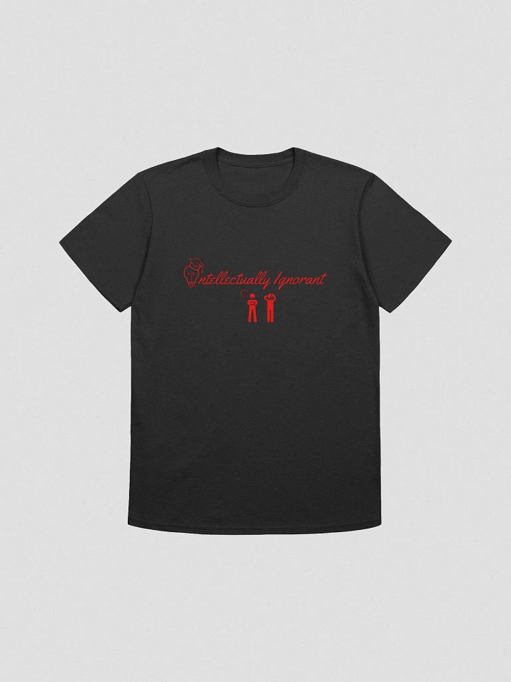 Intellectually Ignorant Unisex ( Red Logo) T-Shirt product image (1)