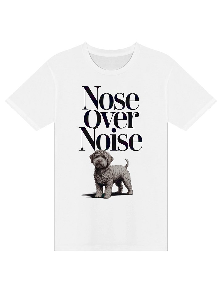 Lagotto “Nose Over Noise” Premium Tee product image (1)