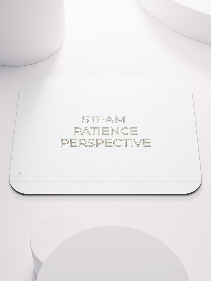 Steam. Patience. Perspective. - Mouse Mat product image (1)