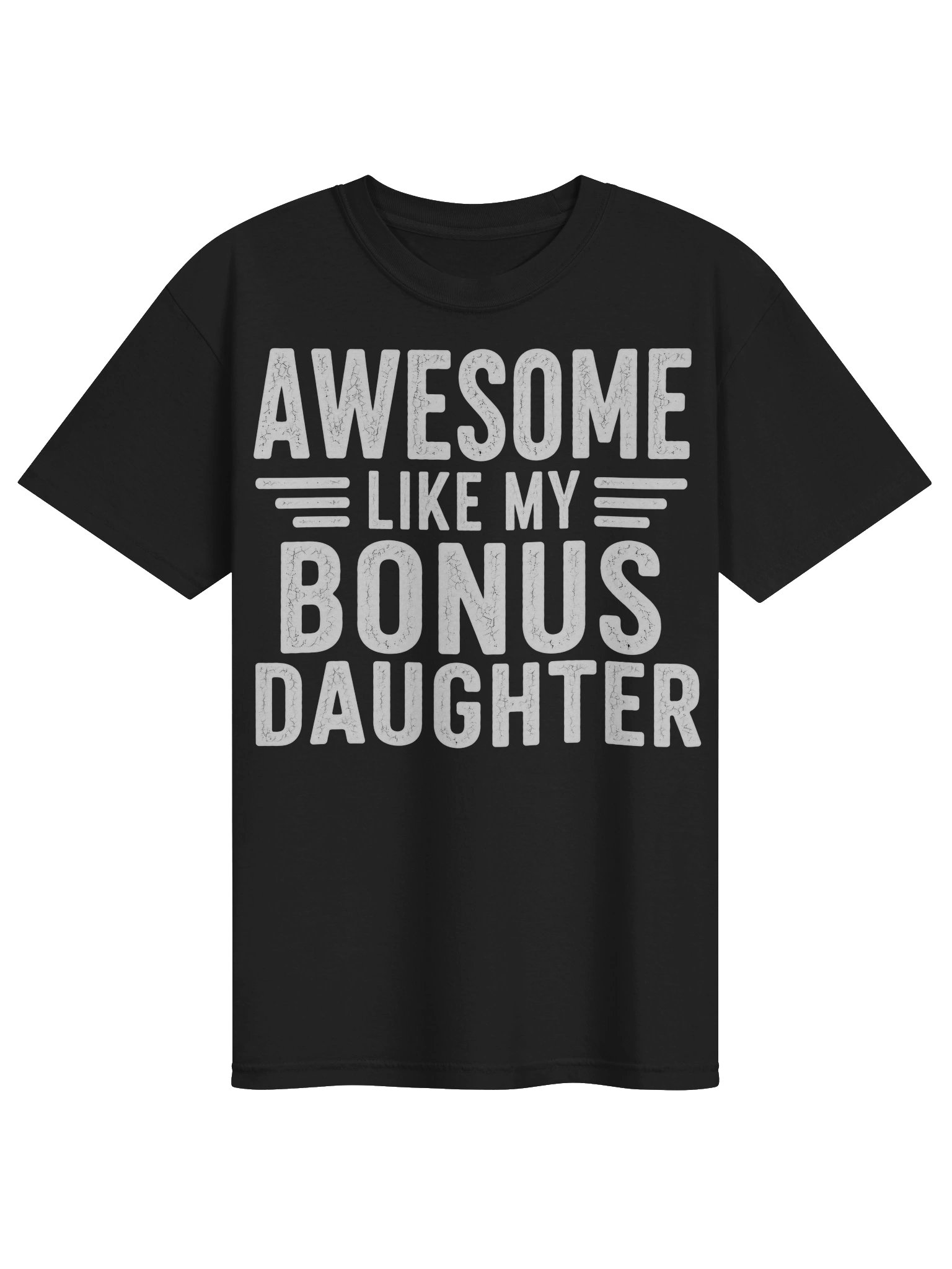 Awesome Like My Bonus Daughter T-Shirt product image (1)