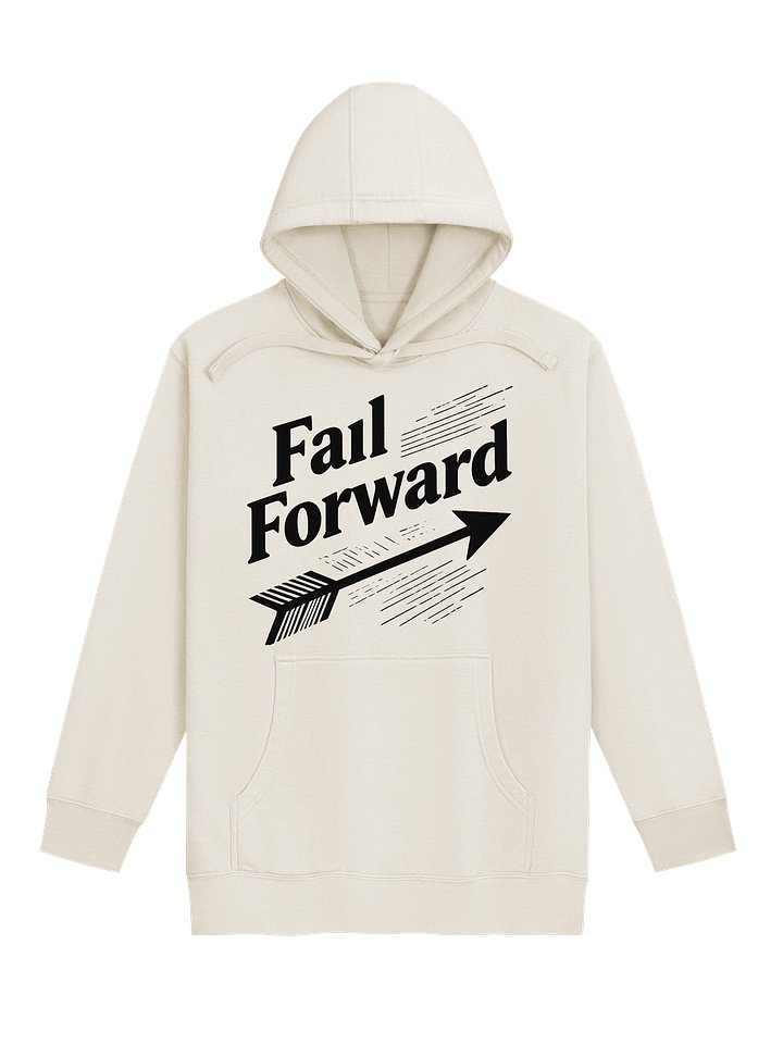 Fail Forward Hoodie product image (1)