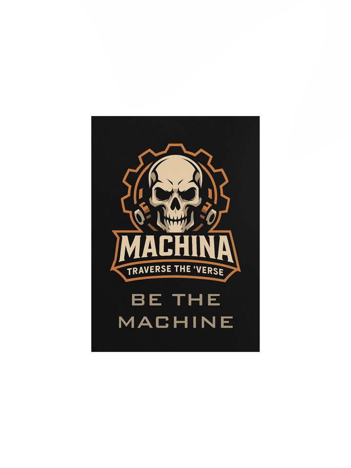 OG Machina – “Be the Machine” Poster product image (1)