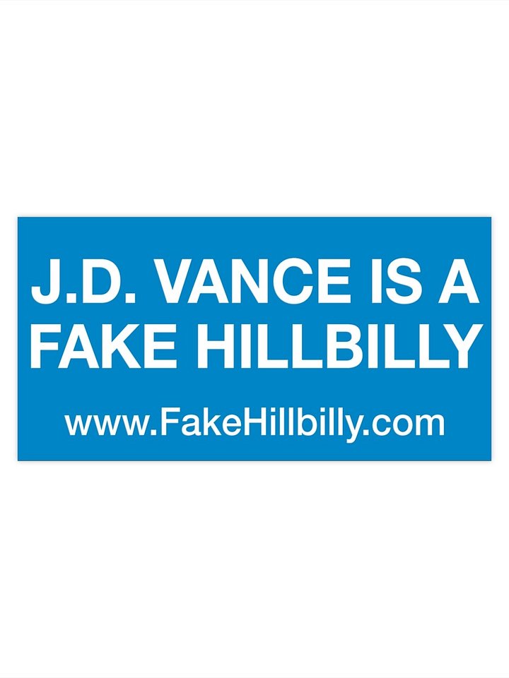 Fake Hillbilly Bumper Sticker (Blue) product image (1)