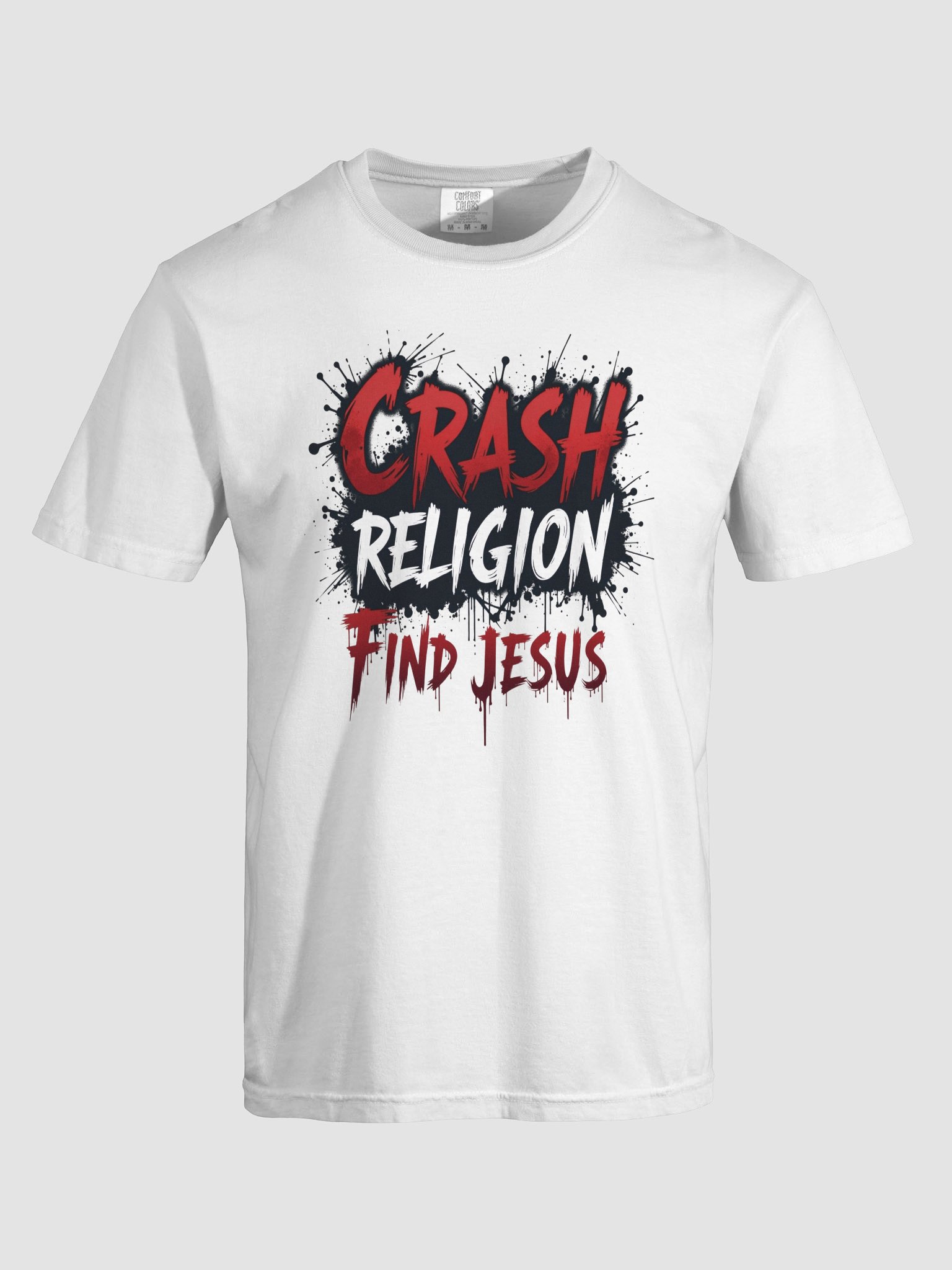 Crash Religion. Find Jesus. – Statement Tee product image (49)