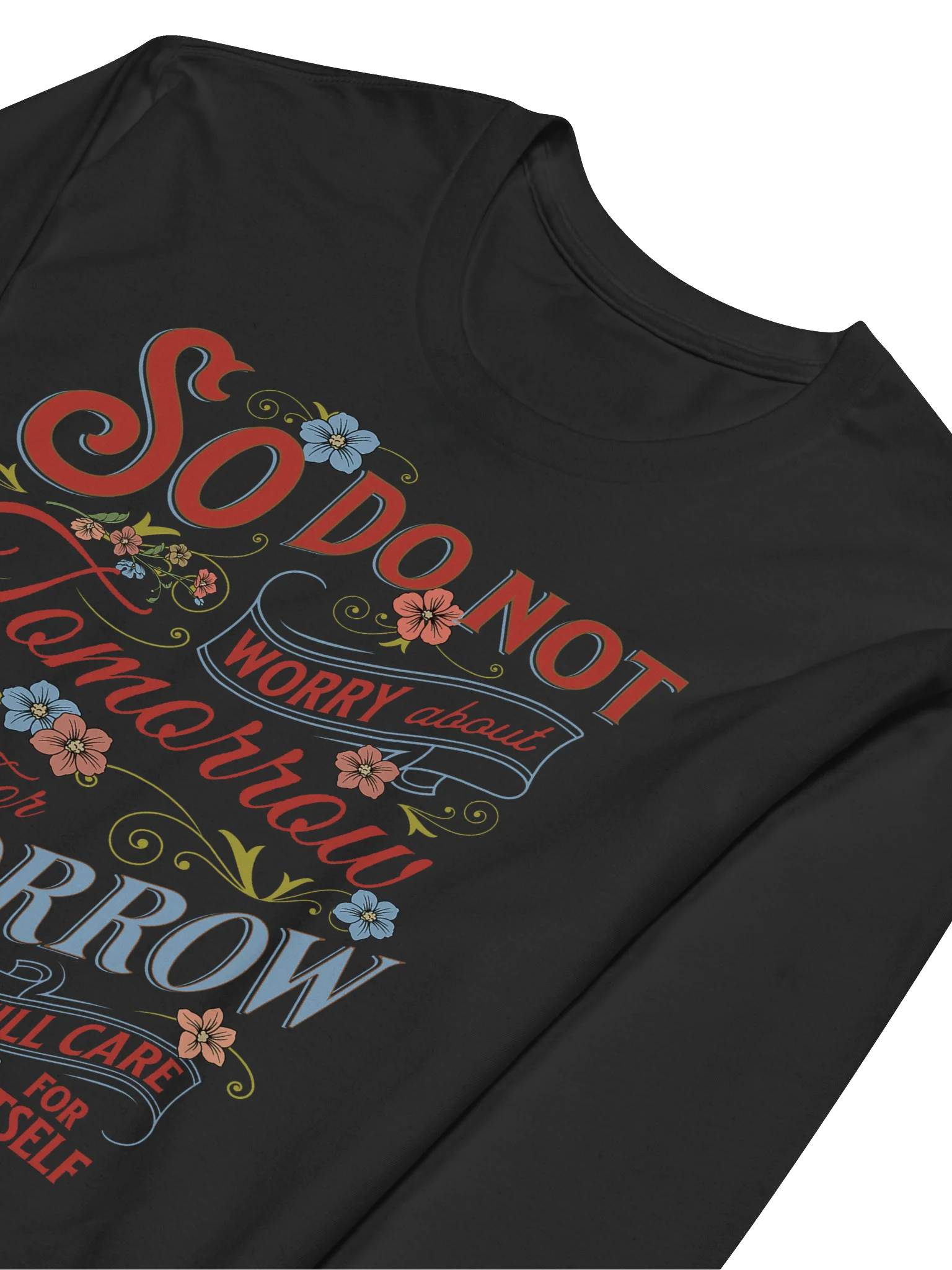 Do Not Worry Abut Tomorrow Premium Unisex Fitted Long Sleeve Crew Tee product image (3)