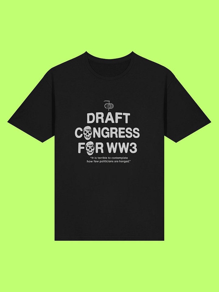 Draft Congress For WW3 Shirt product image (211)
