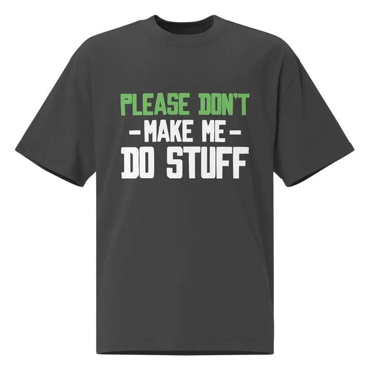 Please Don't Make me Do Stuff. product image (1)
