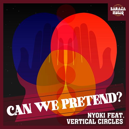 New music from the Baraza family is here✨

BM010
Nyoki feat. Vertical Circles — Can We Pretend

Excited to share this new rel...