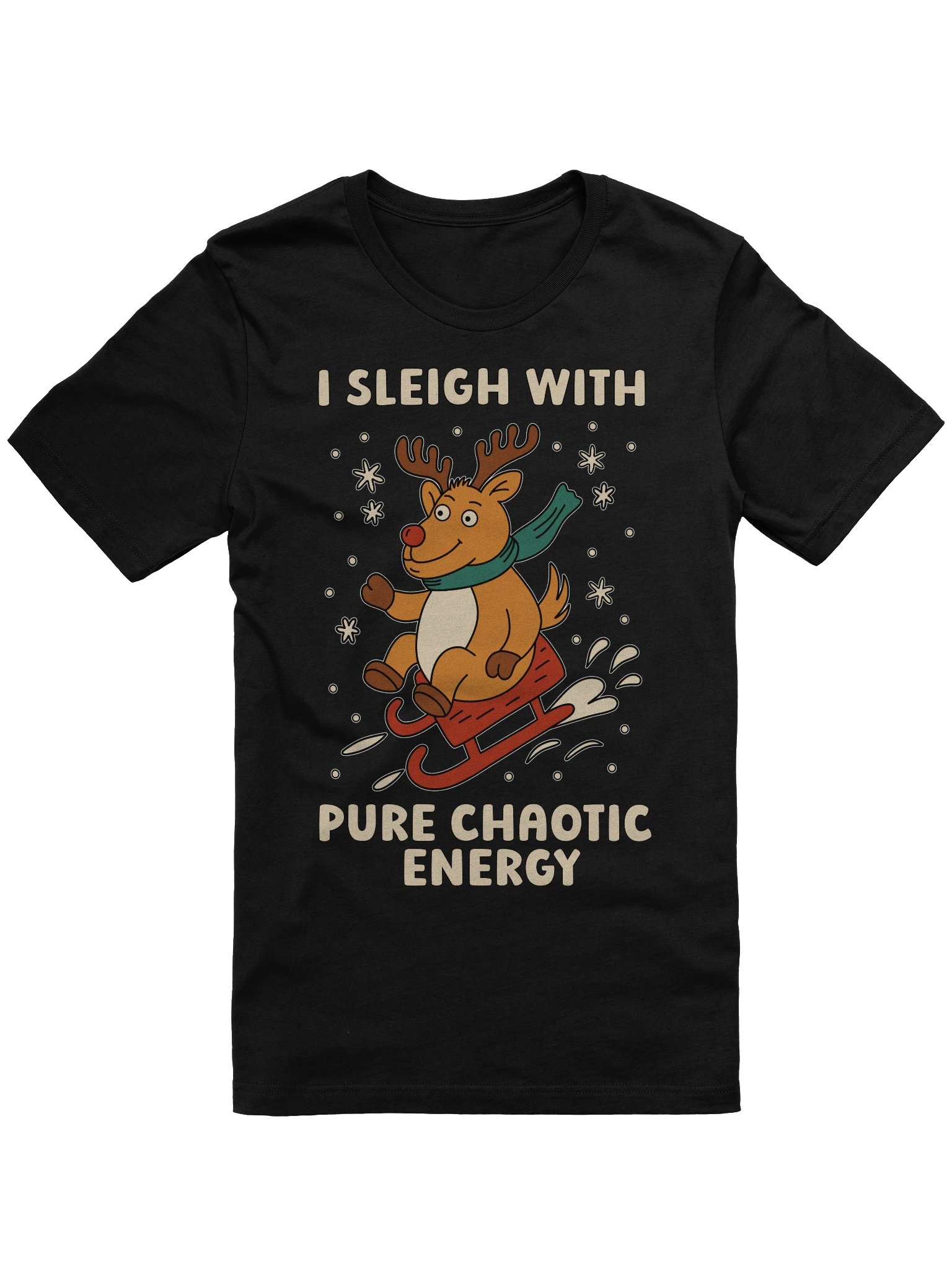 I Sleigh With Pure Chaotic Energy Reindeer Unisex T-shirt product image (1)
