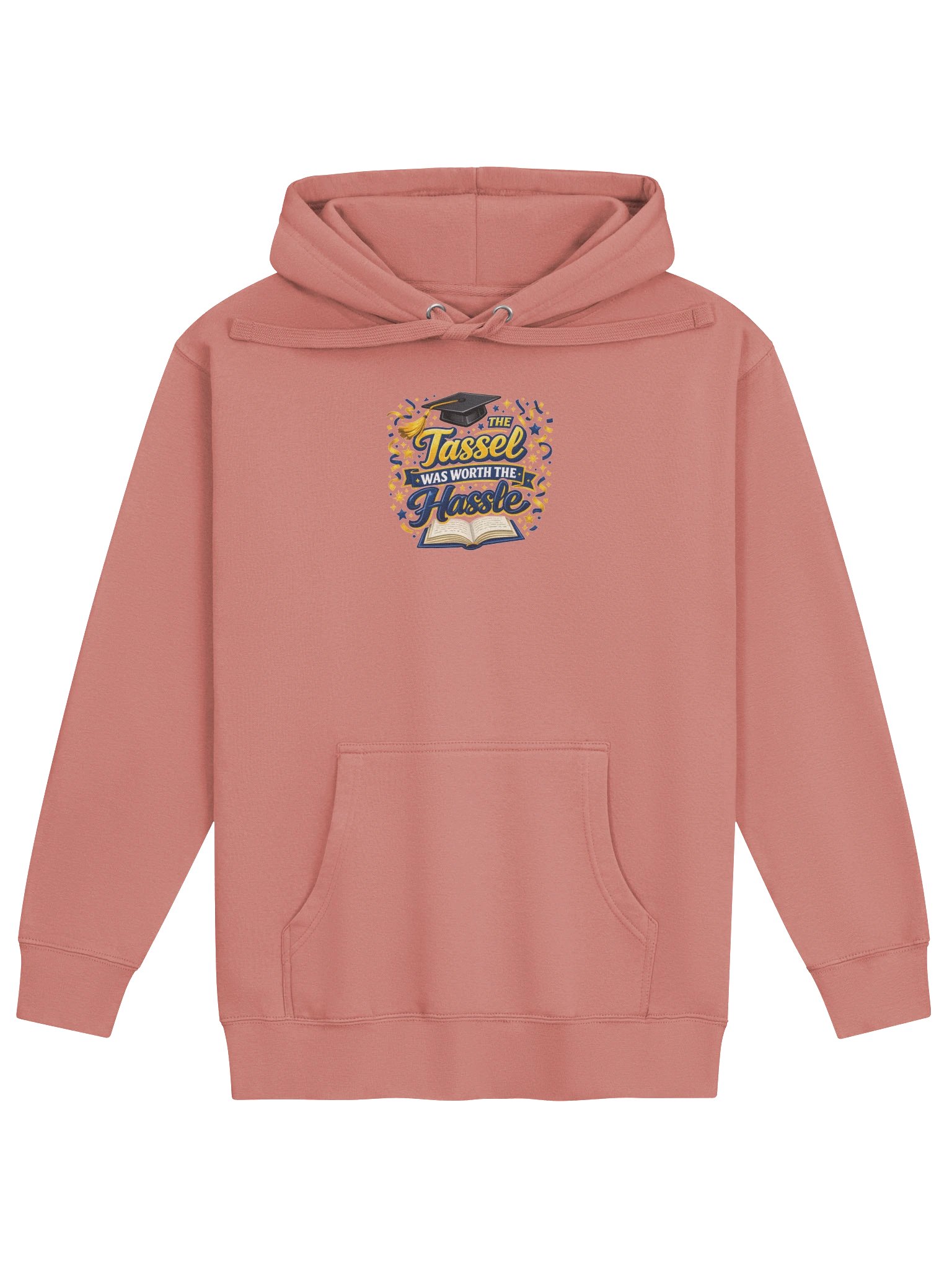 The Tassel Was Worth the Hassle — Women's Graduation Hoodie product image (1)