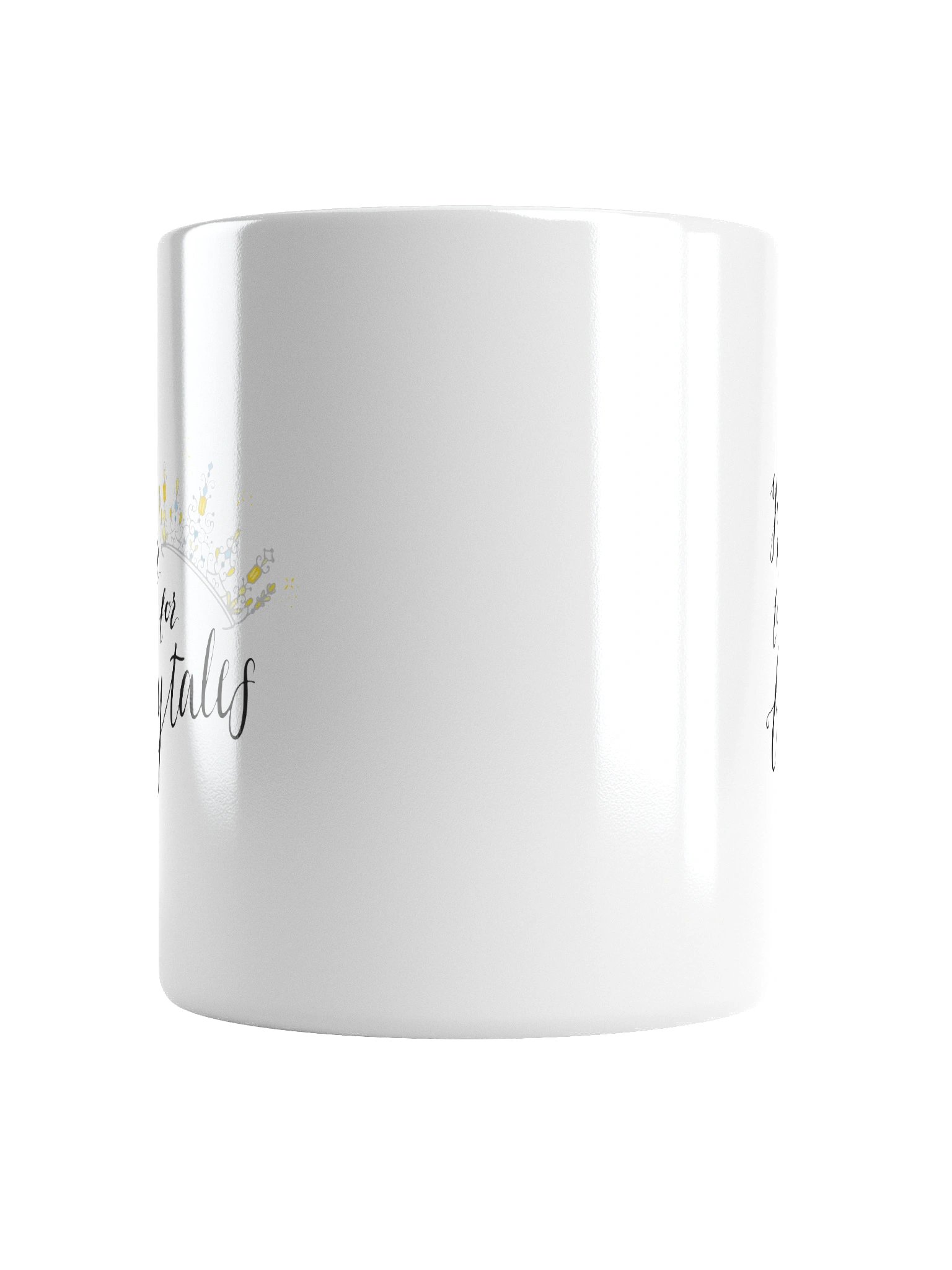 You're Never too old for Fairytales Mug product image (6)