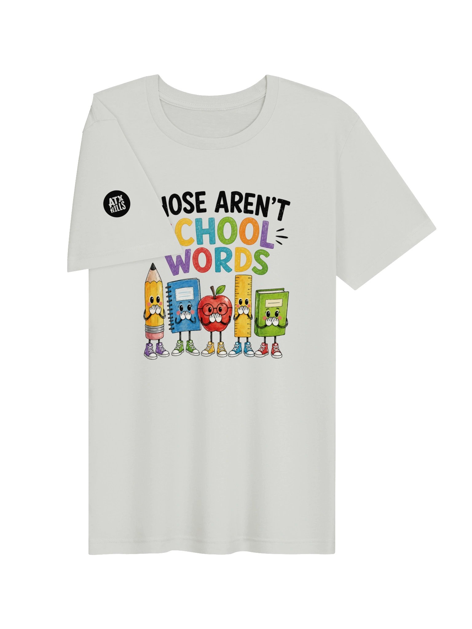 Those Aren’t School Words T product image (16)