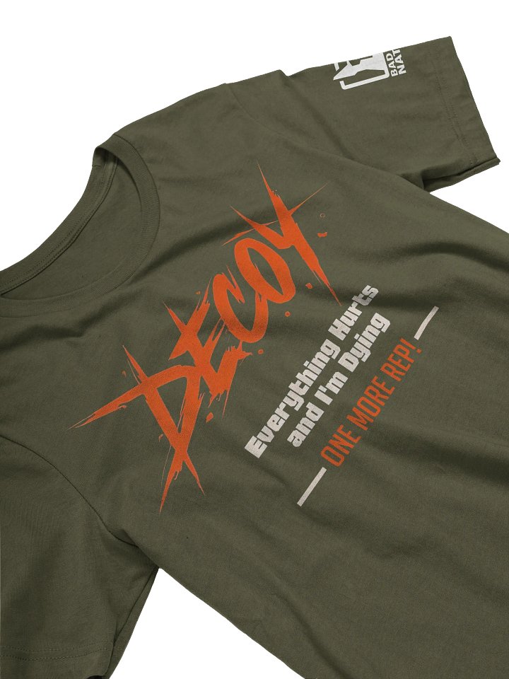 Decoy - Everything hurts - PREMIUM ADULT UNISEX T-SHIRT ***NEW LARGER PRINT product image (11)