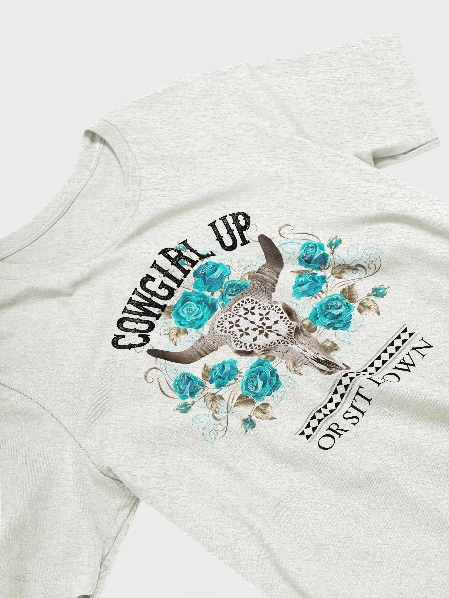 Cowgirl Up or Sit Down Tee – Western Bull Skull with Turquoise Flowers, Cowgirl Graphic T-Shirt product image (3)