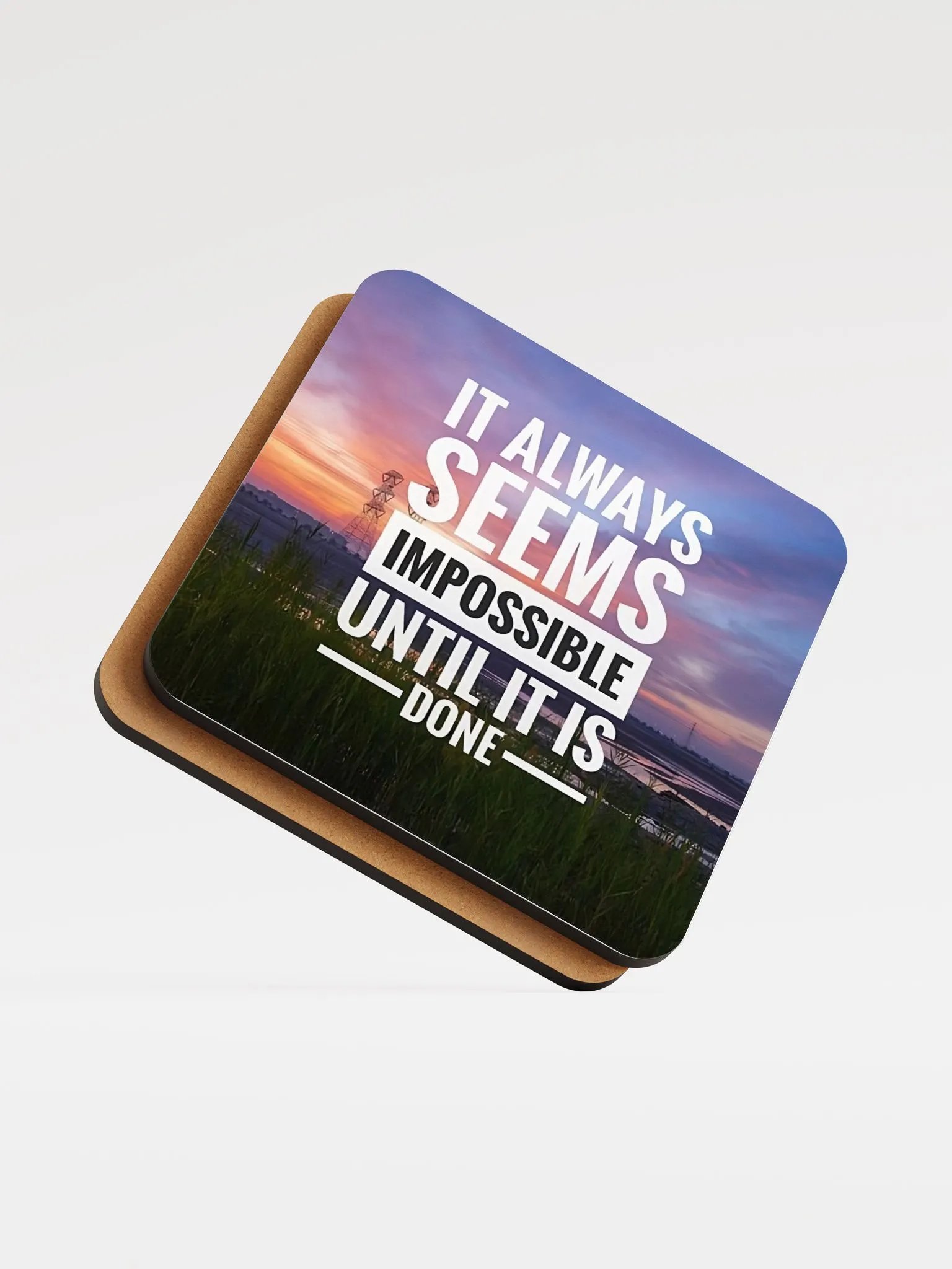 It Always Seems Impossible Until It Is Done Coaster product image (5)