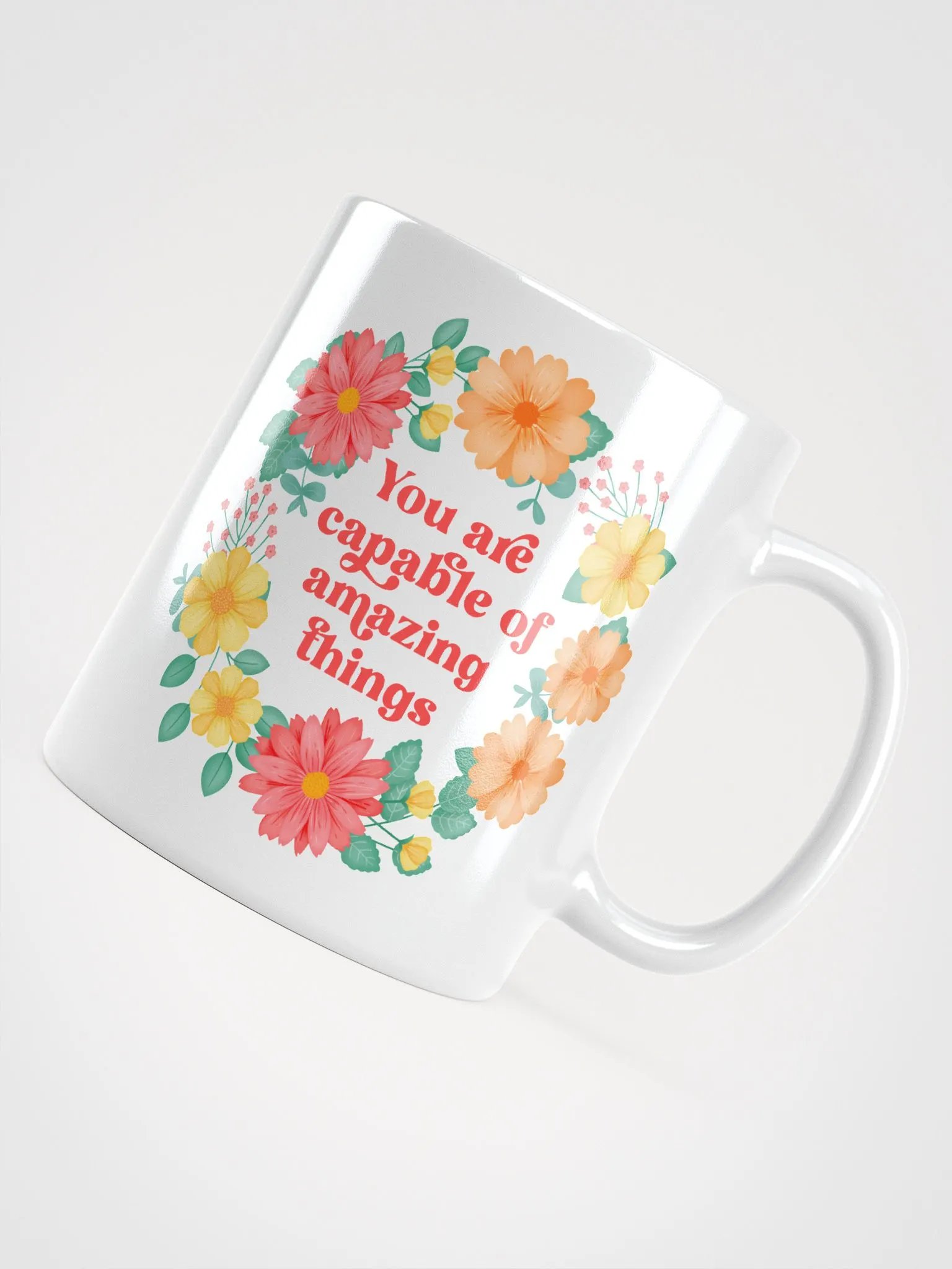 You are capable of amazing things - Motivational Mug product image (4)