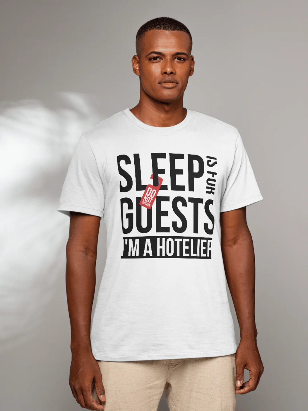 Hotel T-Shirt – Sleep is for Guests, I Am a Hotelier (White) product image (1)