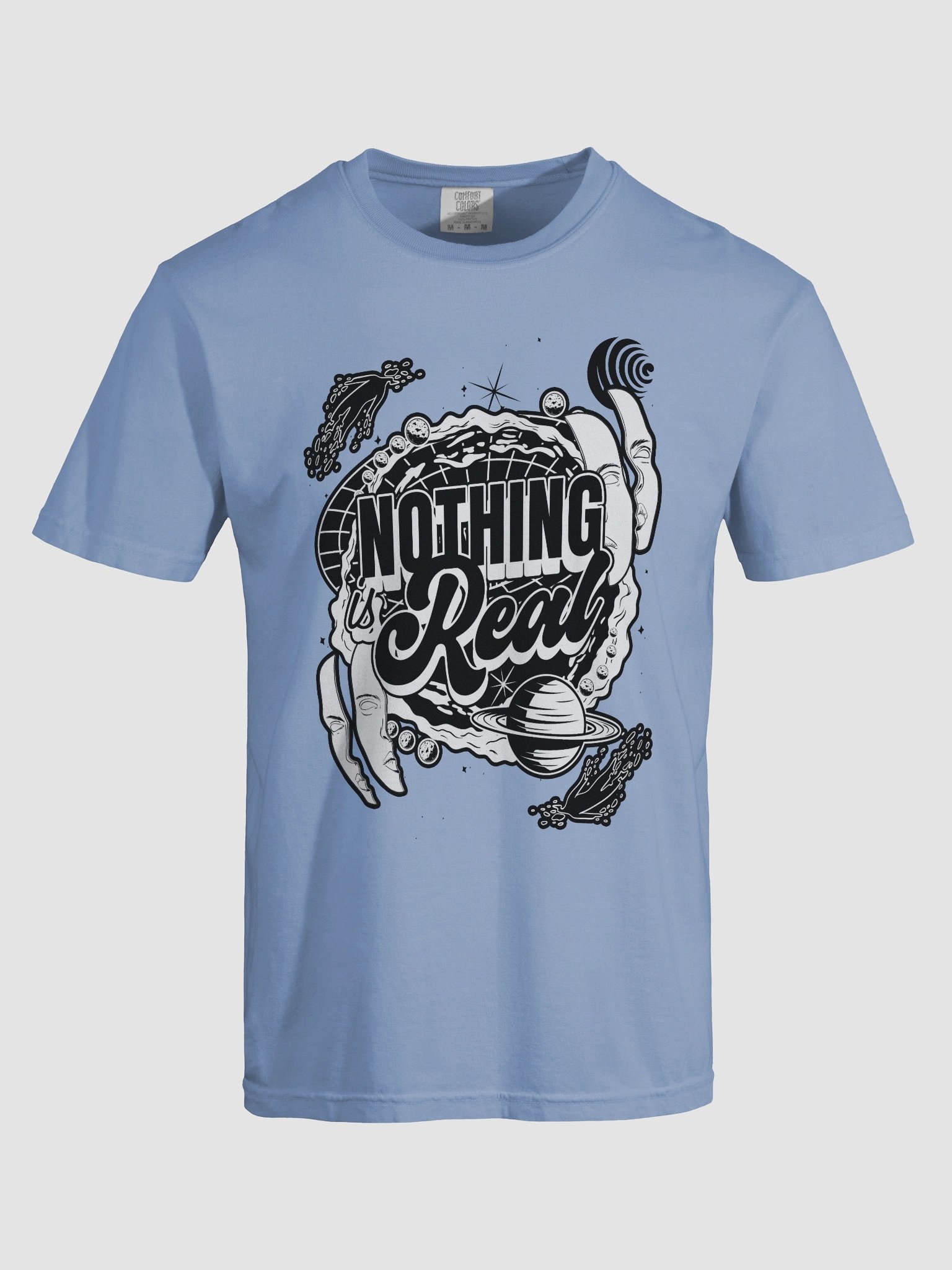 "Nothing Is Real" Tee product image (7)