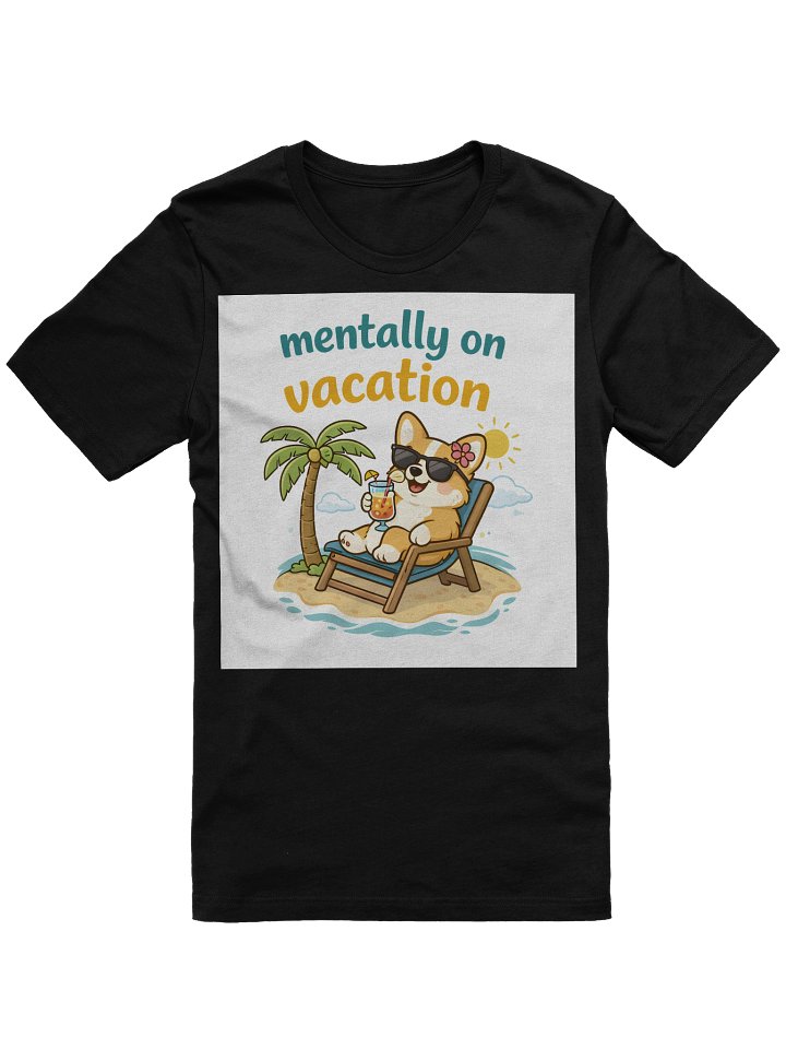 Mentally on Vacation – Chill Mode T-Shirt product image (5)
