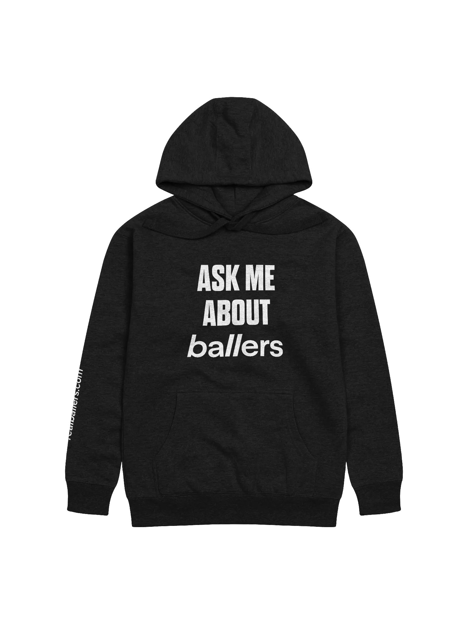 Ask Me About Ballers product image (1)